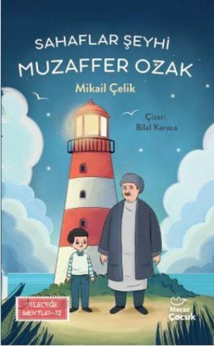 Sahaflar Şeyhi Muzaffer Ozak - Geleceğe Mektup 12 | Kitap Ambarı