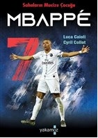 Sahaların Mucize Çocuğu - Mbappe | Kitap Ambarı