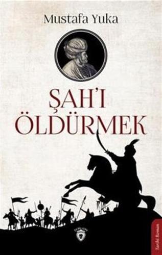 Şah'ı Öldürmek | Kitap Ambarı