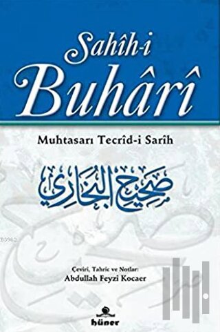 Sahih-i Buhari Muhtasarı Tecrid-i Sarih (Şamua, Tek Cilt) (Ciltli) | K