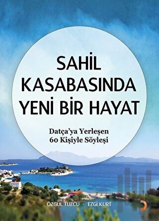 Sahil Kasabasında Yeni Bir Hayat | Kitap Ambarı