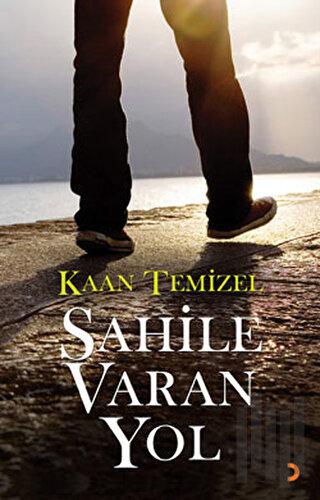 Sahile Varan Yol | Kitap Ambarı