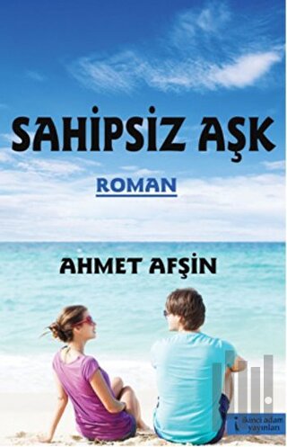 Sahipsiz Aşk | Kitap Ambarı