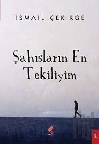 Şahısların En Tekiliyim | Kitap Ambarı