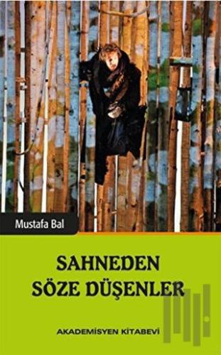 Sahneden Söze Düşenler | Kitap Ambarı