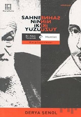 Sahnenin İki Yüzü: Bir Adam Yaratmak - Hamlet Karşılaştırması | Kitap 