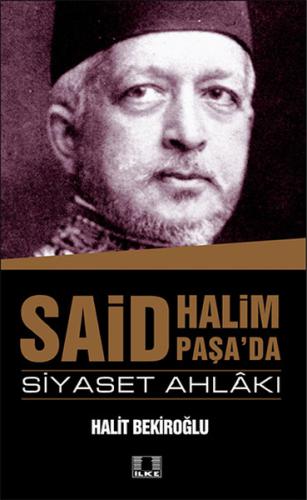 Said Halim Paşa'da Siyaset Ahlakı | Kitap Ambarı