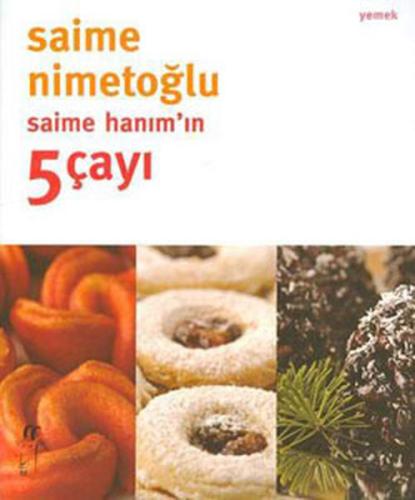 Saime Hanım’ın 5 Çayı | Kitap Ambarı