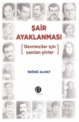 Şair Ayaklanması - Devrimciler için Yazılan Şiirler | Kitap Ambarı