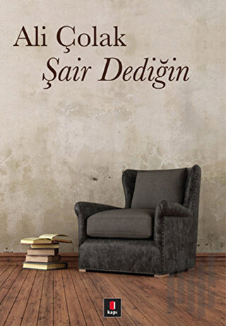 Şair Dediğin | Kitap Ambarı