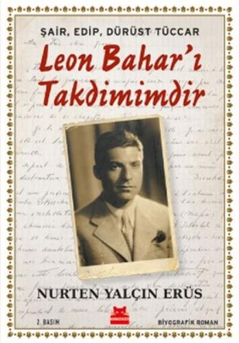 Şair, Edip, Dürüst Tüccar Leon Bahar’ı Takdimimdir | Kitap Ambarı