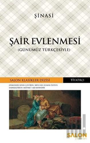 Şair Evlenmesi (Günümüz Türkçesiyle) | Kitap Ambarı