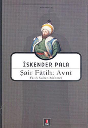 Şair Fatih: Avni | Kitap Ambarı