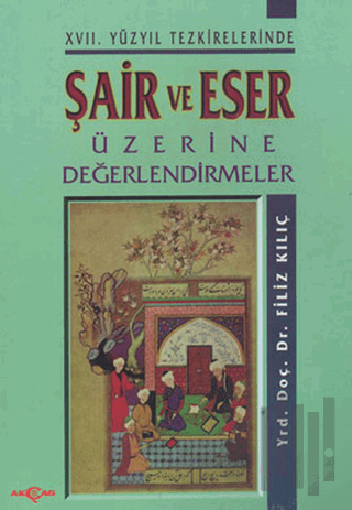 Şair ve Eser Üzerine Değerlendirmeler | Kitap Ambarı