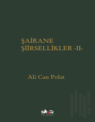 Şairane Şiirsellikler - 2 | Kitap Ambarı