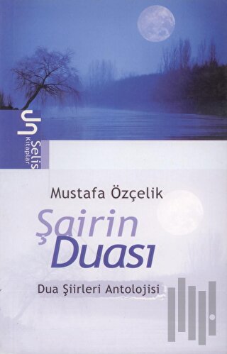 Şairin Duası Dua Şiirleri Antolojisi | Kitap Ambarı