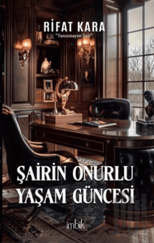 Şairin Onurlu Yaşam Güncesi | Kitap Ambarı