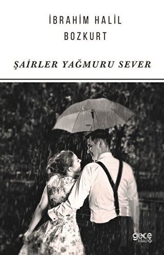 Şairler Yağmuru Sever | Kitap Ambarı