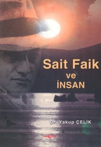 Sait Faik ve İnsan | Kitap Ambarı