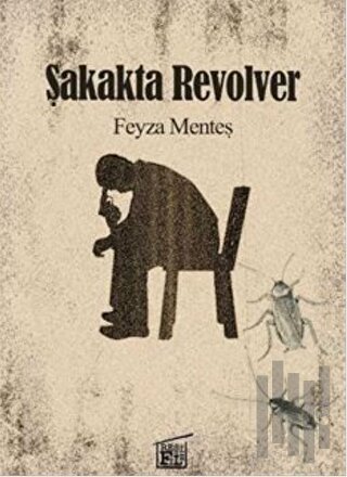 Şakakta Revolver | Kitap Ambarı