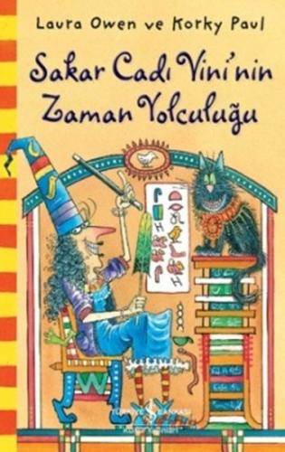 Sakar Cadı Vini’nin Zaman Yolculuğu | Kitap Ambarı