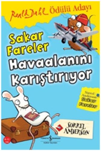 Sakar Fareler Havaalanını Karıştırıyor | Kitap Ambarı