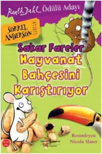 Sakar Fareler Hayvanat Bahçesini Karıştırıyor | Kitap Ambarı