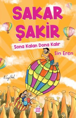 Sona Kalan Dona Kalır - Sakar Şakir 5 | Kitap Ambarı