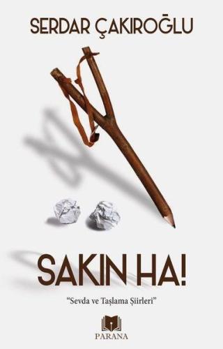 Sakın Ha! | Kitap Ambarı