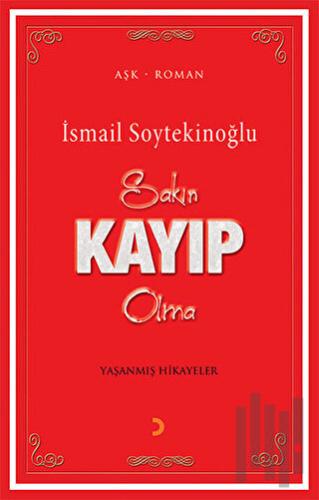 Sakın Kayıp Olma | Kitap Ambarı