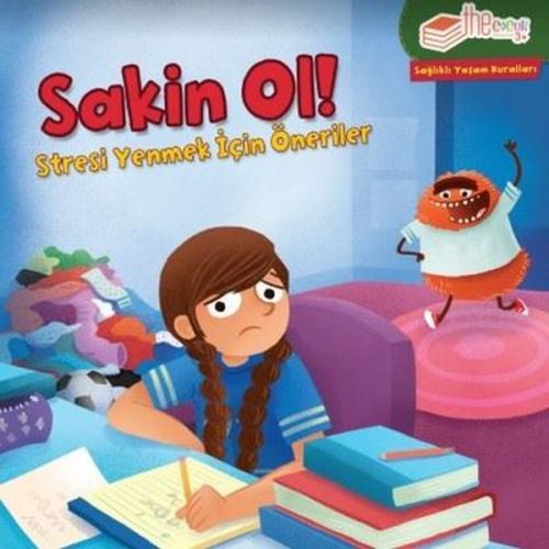 Sakin Ol! - Stresi Yenmek için Öneriler | Kitap Ambarı