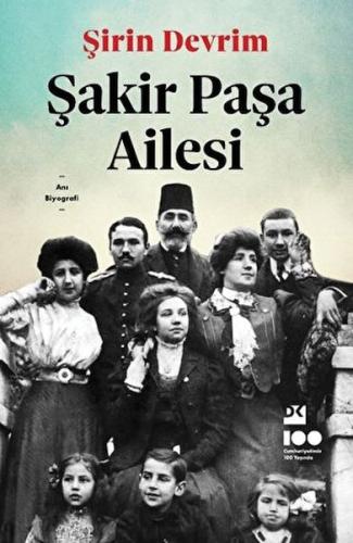 Şakir Paşa Ailesi | Kitap Ambarı