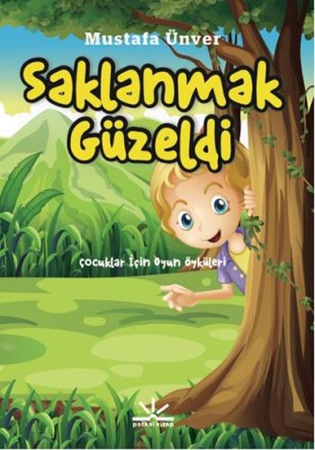 Saklanmak Güzeldi | Kitap Ambarı