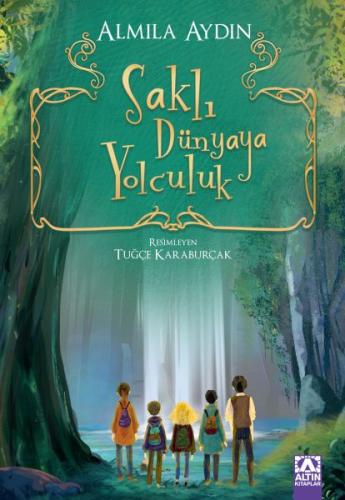 Saklı Dünyaya Yolculuk | Kitap Ambarı