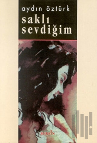 Saklı Sevdiğim | Kitap Ambarı