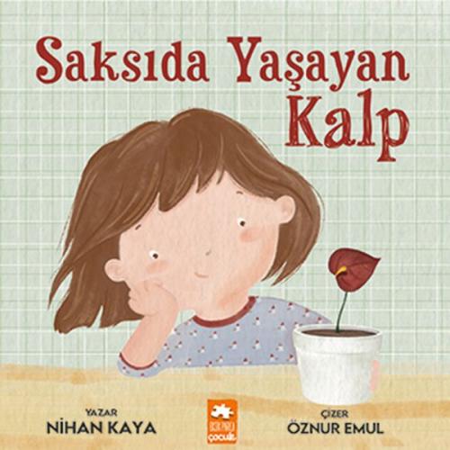 Saksıda Yaşayan Kalp | Kitap Ambarı