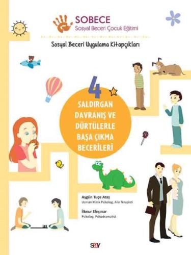 Saldırgan Davranış ve Dürtülerle Başa Çıkma Becerileri - Sobece 4 | Ki