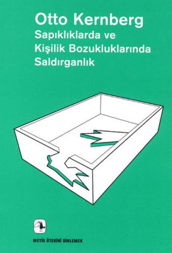 Sapıklıklarda ve Kişilik Bozukluklarında Saldırganlık | Kitap Ambarı