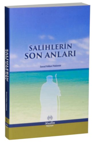 Salihlerin Son Anıları | Kitap Ambarı