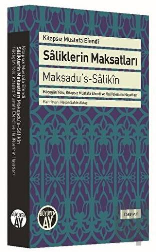 Saliklerin Maksatları - Maksadu's-Salikin | Kitap Ambarı