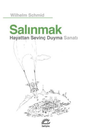 Salınmak - Hayattan Sevinç Duyma Sanatı | Kitap Ambarı