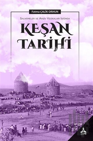 Salnameler ve Arşiv Vesikaları Işığında Keşan Tarihi | Kitap Ambarı