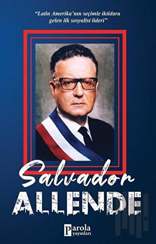 Salvador Allende | Kitap Ambarı