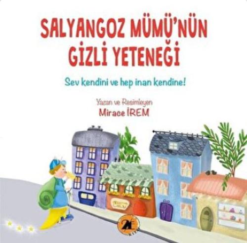 Salyangoz Mümü’nün Gizli Yeteneği | Kitap Ambarı