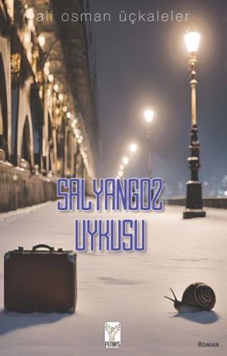 Salyangoz Uykusu | Kitap Ambarı