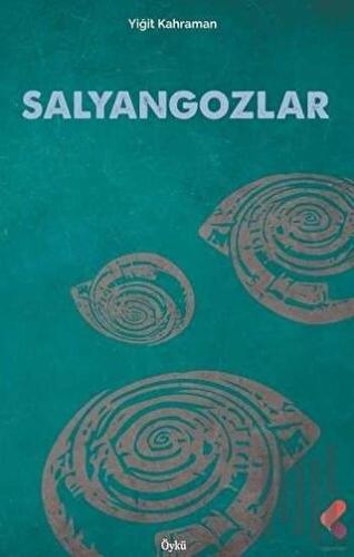 Salyangozlar | Kitap Ambarı