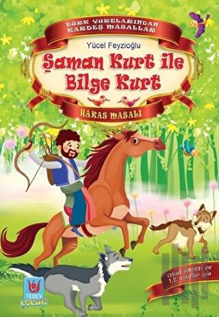 Şaman Kurt ile Bilge Kurt | Kitap Ambarı