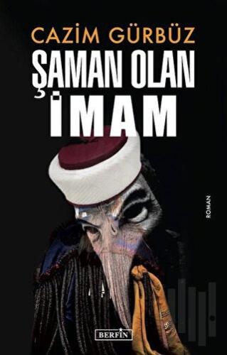 Şaman Olan İmam | Kitap Ambarı