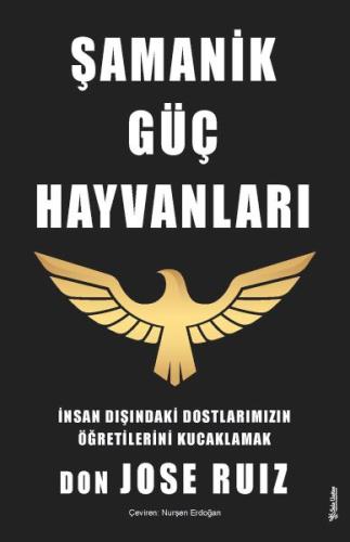 Şamanik Güç Hayvanları | Kitap Ambarı