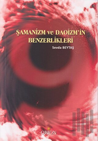 Şamanizm ve Daoizm'in Benzerlikleri | Kitap Ambarı